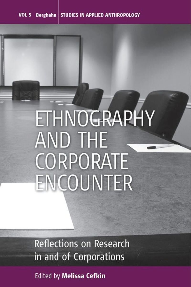 book: Ethnography and the Corporate Encounter