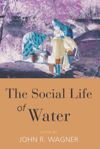 The Social Life of Water
