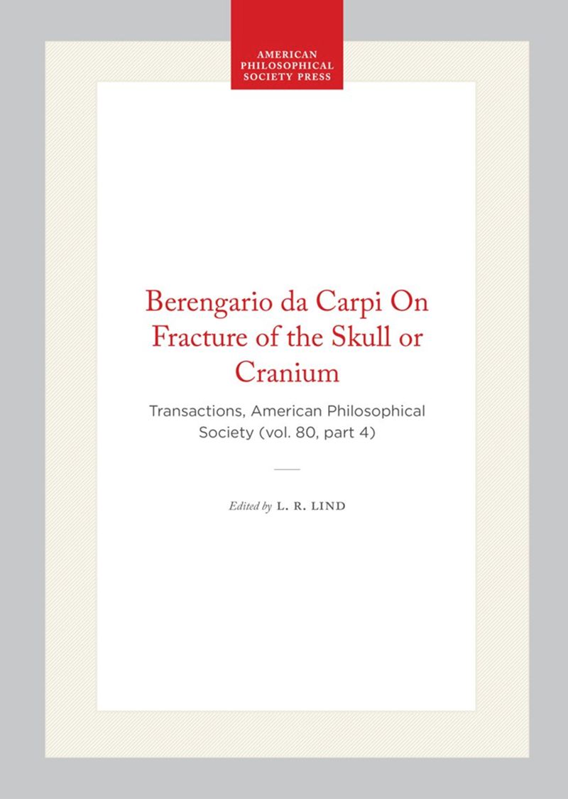 book: Berengario da Carpi On Fracture of the Skull or Cranium