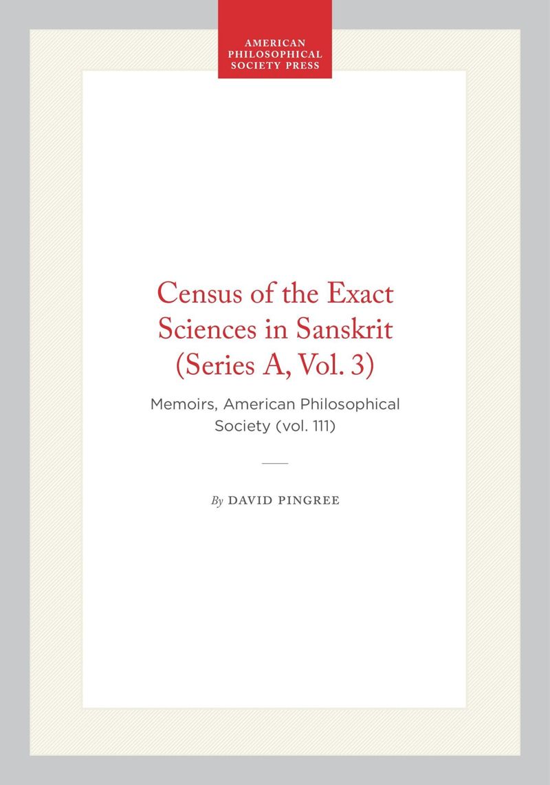book: Census of the Exact Sciences in Sanskrit (Series A, Vol. 3)