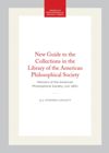 book: New Guide to the Collections in the Library of the American Philosophical Society