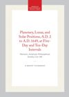book: Planetary, Lunar, and Solar Positions, A.D. 2 to A.D. 1649, at Five-Day and Ten-Day Intervals