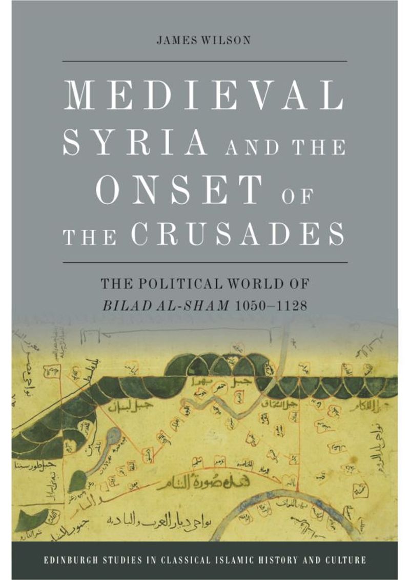 book: Medieval Syria and the Onset of the Crusades