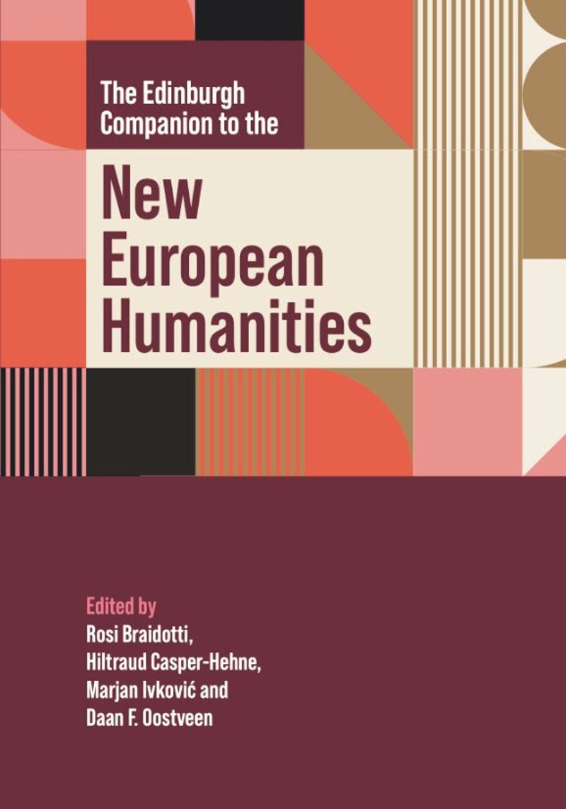 book: The Edinburgh Companion to the New European Humanities