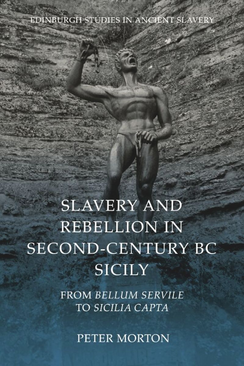 book: Slavery and Rebellion in Second-Century BC Sicily
