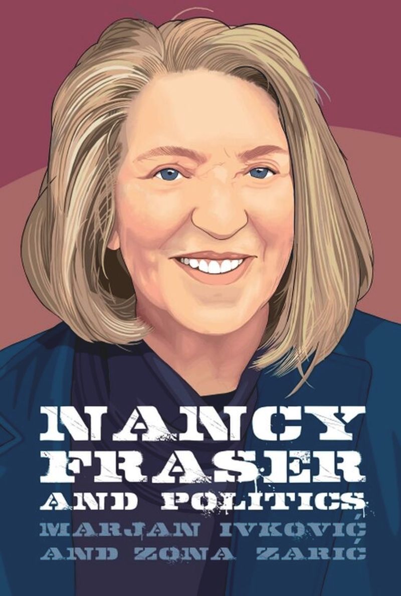 book: Nancy Fraser and Politics