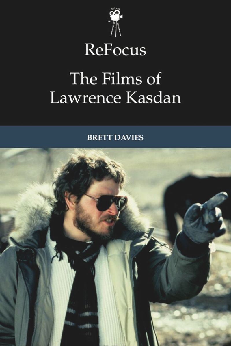 book: ReFocus: The Films of Lawrence Kasdan