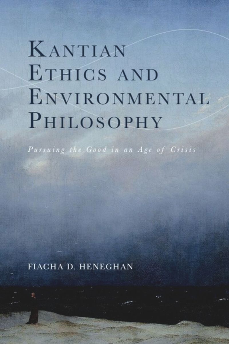 book: Kantian Ethics and Environmental Philosophy
