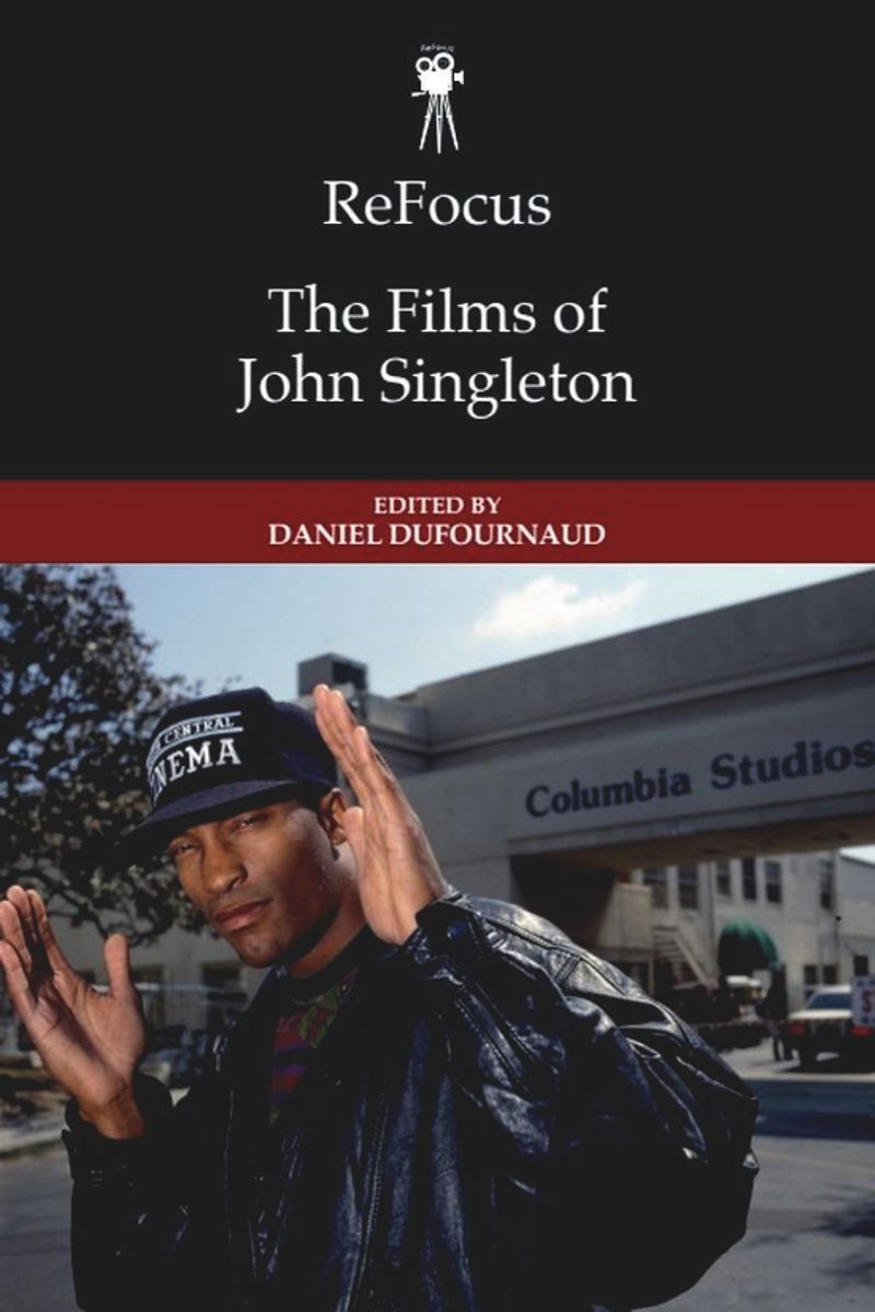 book: ReFocus: The Films of John Singleton