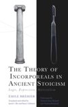 The Theory of Incorporeals in Ancient Stoicism