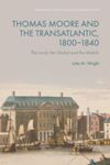 book: Thomas Moore and the Transatlantic, 1800–1840