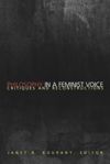 Philosophy in a Feminist Voice