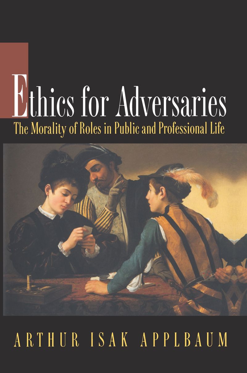 book: Ethics for Adversaries