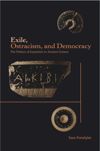 Exile, Ostracism, and Democracy