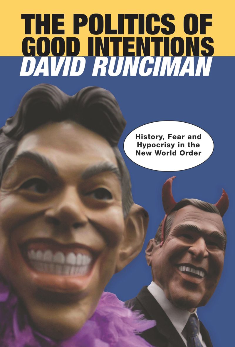 book: The Politics of Good Intentions