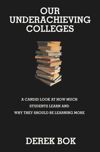 book: Our Underachieving Colleges