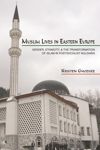 book: Muslim Lives in Eastern Europe