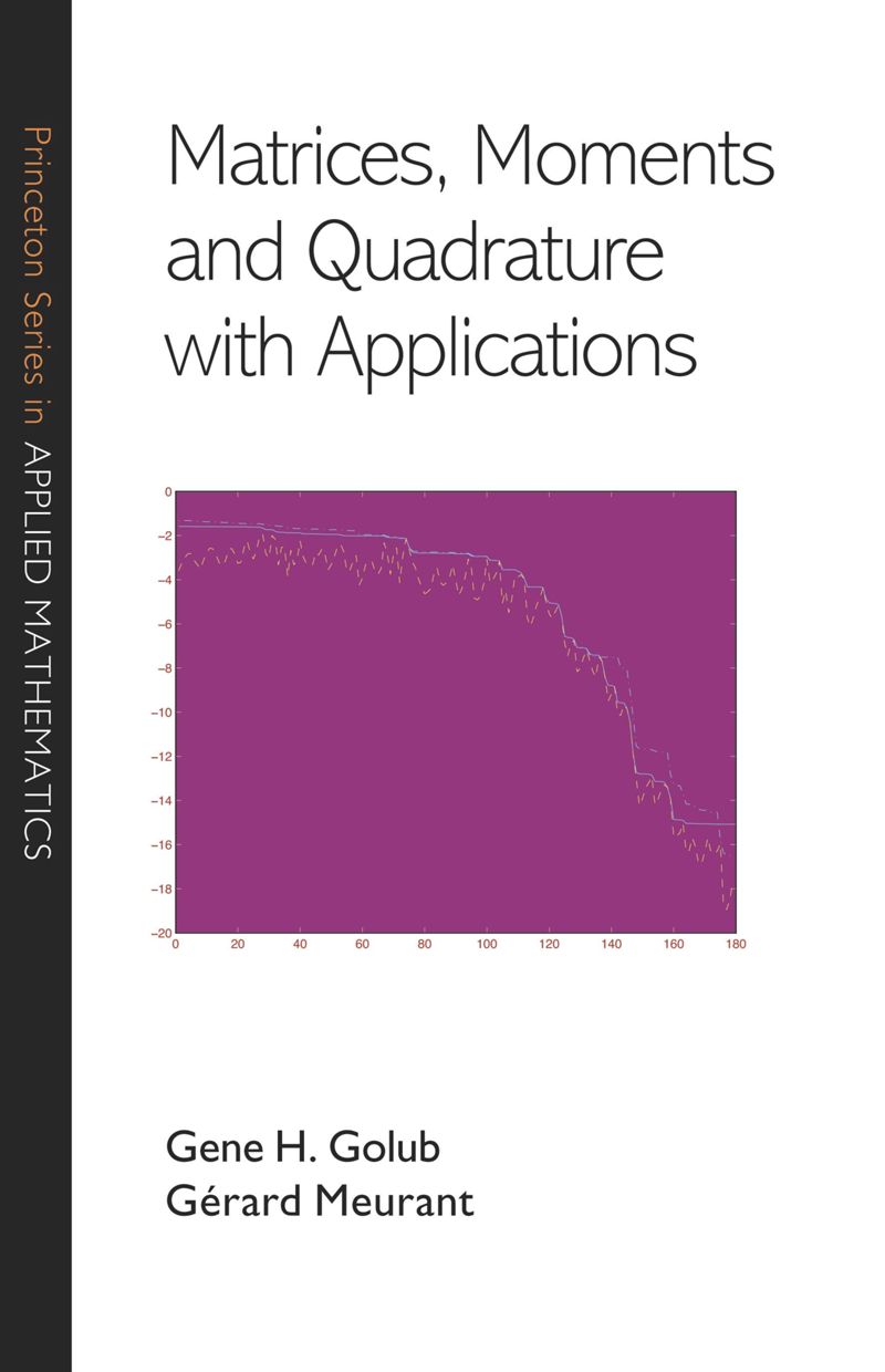 book: Matrices, Moments and Quadrature with Applications
