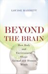 Beyond the Brain