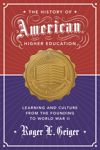 book: The History of American Higher Education