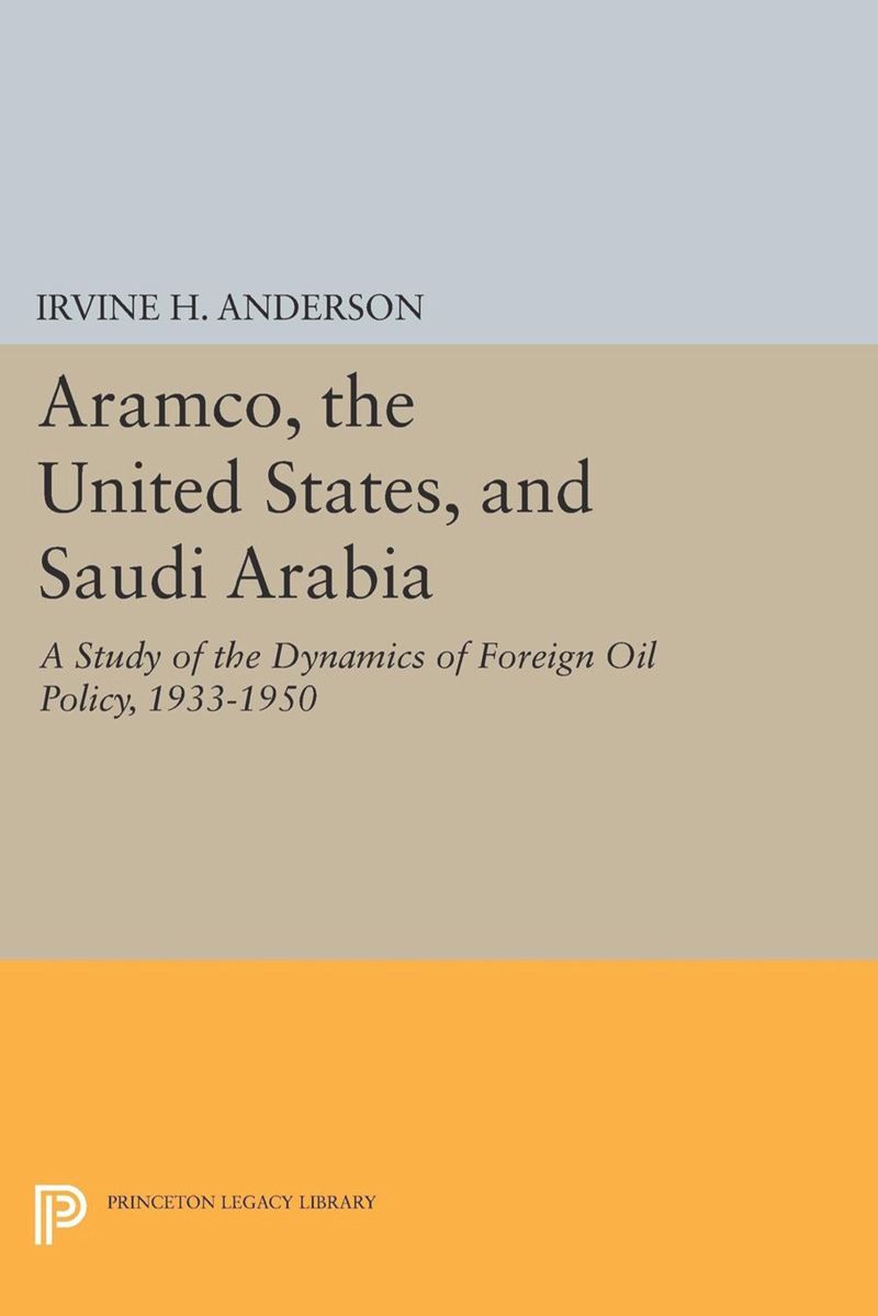 book: Aramco, the United States, and Saudi Arabia