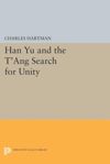 book: Han Yu and the T'ang Search for Unity