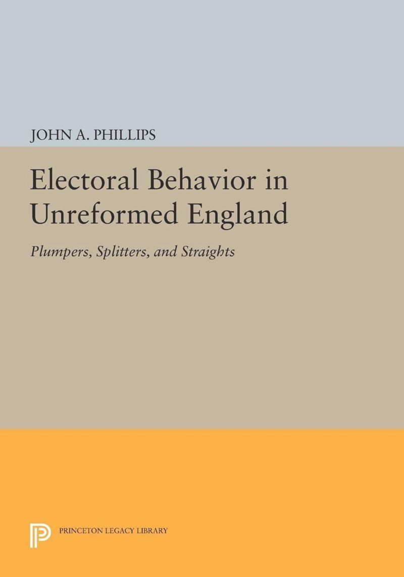 book: Electoral Behavior in Unreformed England