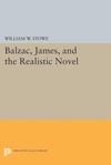 book: Balzac, James, and the Realistic Novel