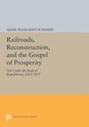book: Railroads, Reconstruction, and the Gospel of Prosperity