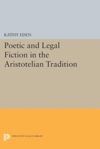book: Poetic and Legal Fiction in the Aristotelian Tradition