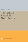 book: The Catholic Church in World Politics