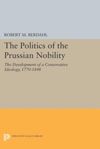 book: The Politics of the Prussian Nobility