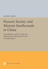 book: Peasant Society and Marxist Intellectuals in China