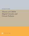 book: Theory of CMOS Digital Circuits and Circuit Failures