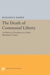 book: The Death of Communal Liberty