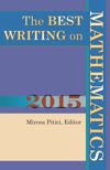 The Best Writing on Mathematics 2015