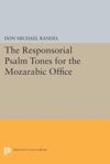book: The Responsorial Psalm Tones for the Mozarabic Office