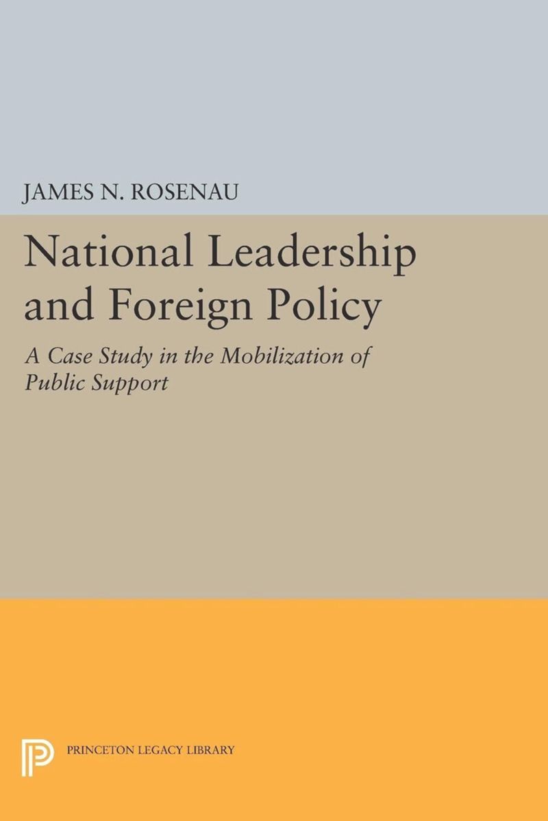 book: National Leadership and Foreign Policy