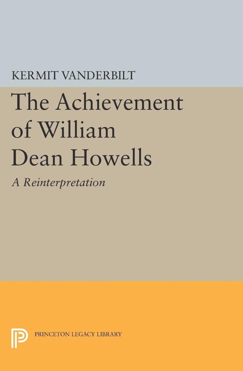 book: Achievement of William Dean Howells