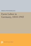 book: Farm Labor in Germany, 1810-1945