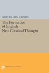 book: Formation of English Neo-Classical Thought