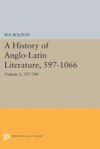 book: History of Anglo-Latin Literature, 597-740