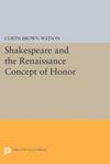 book: Shakespeare and the Renaissance Concept of Honor