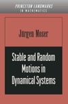 book: Stable and Random Motions in Dynamical Systems
