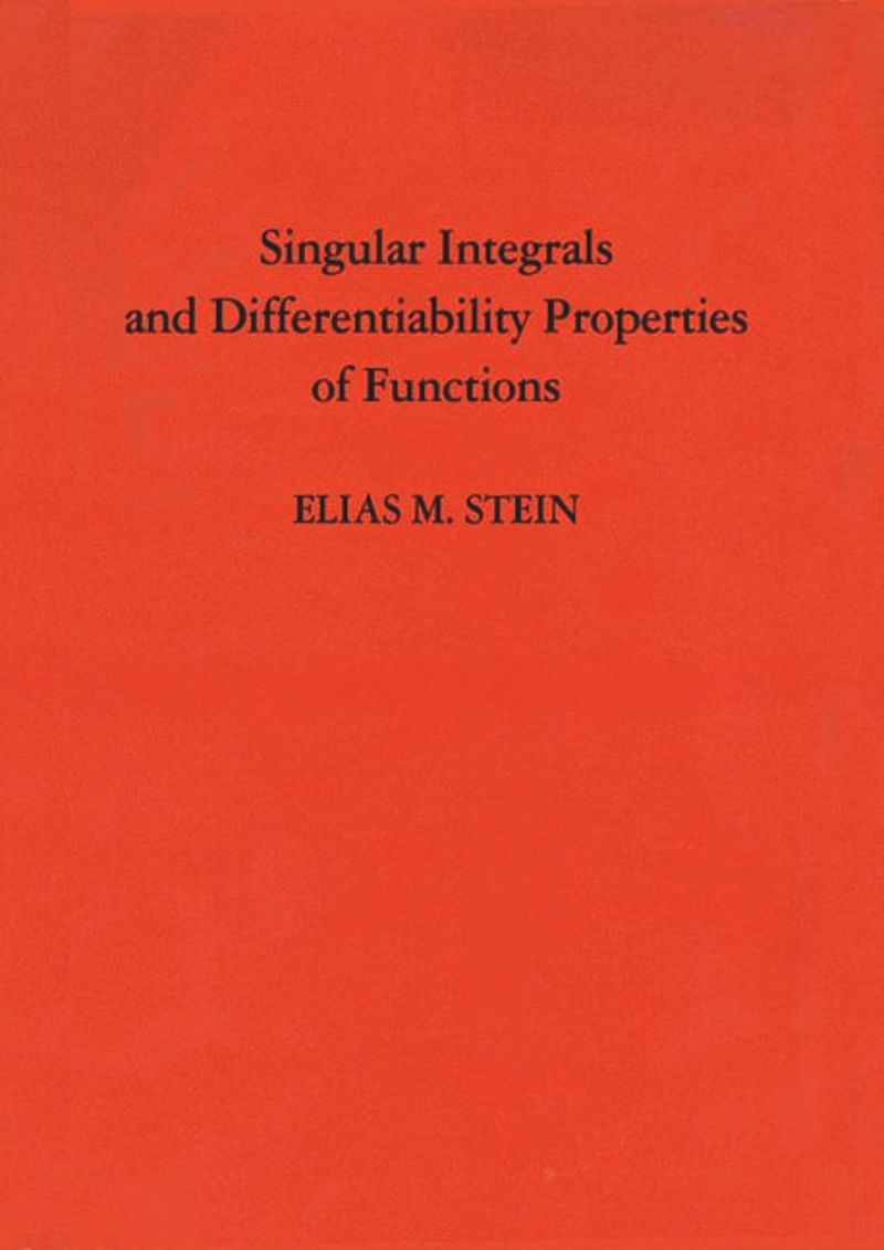 book: Singular Integrals and Differentiability Properties of Functions