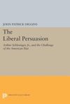 book: The Liberal Persuasion