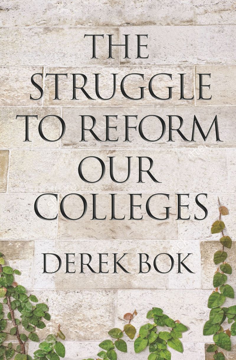 book: The Struggle to Reform Our Colleges