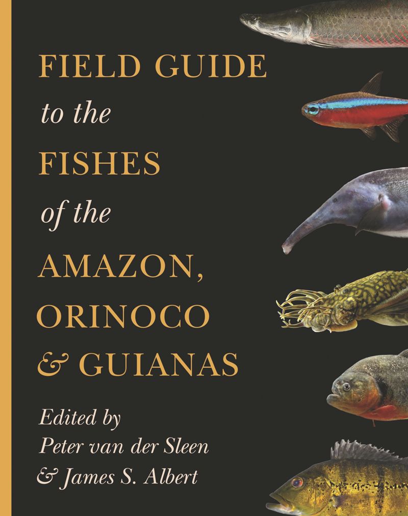book: Field Guide to the Fishes of the Amazon, Orinoco, and Guianas
