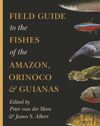 book: Field Guide to the Fishes of the Amazon, Orinoco, and Guianas