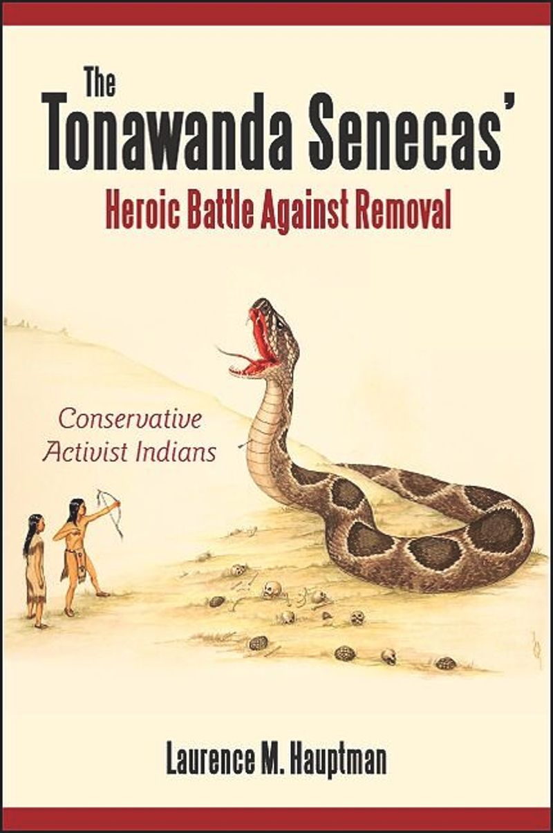book: The Tonawanda Senecas' Heroic Battle Against Removal